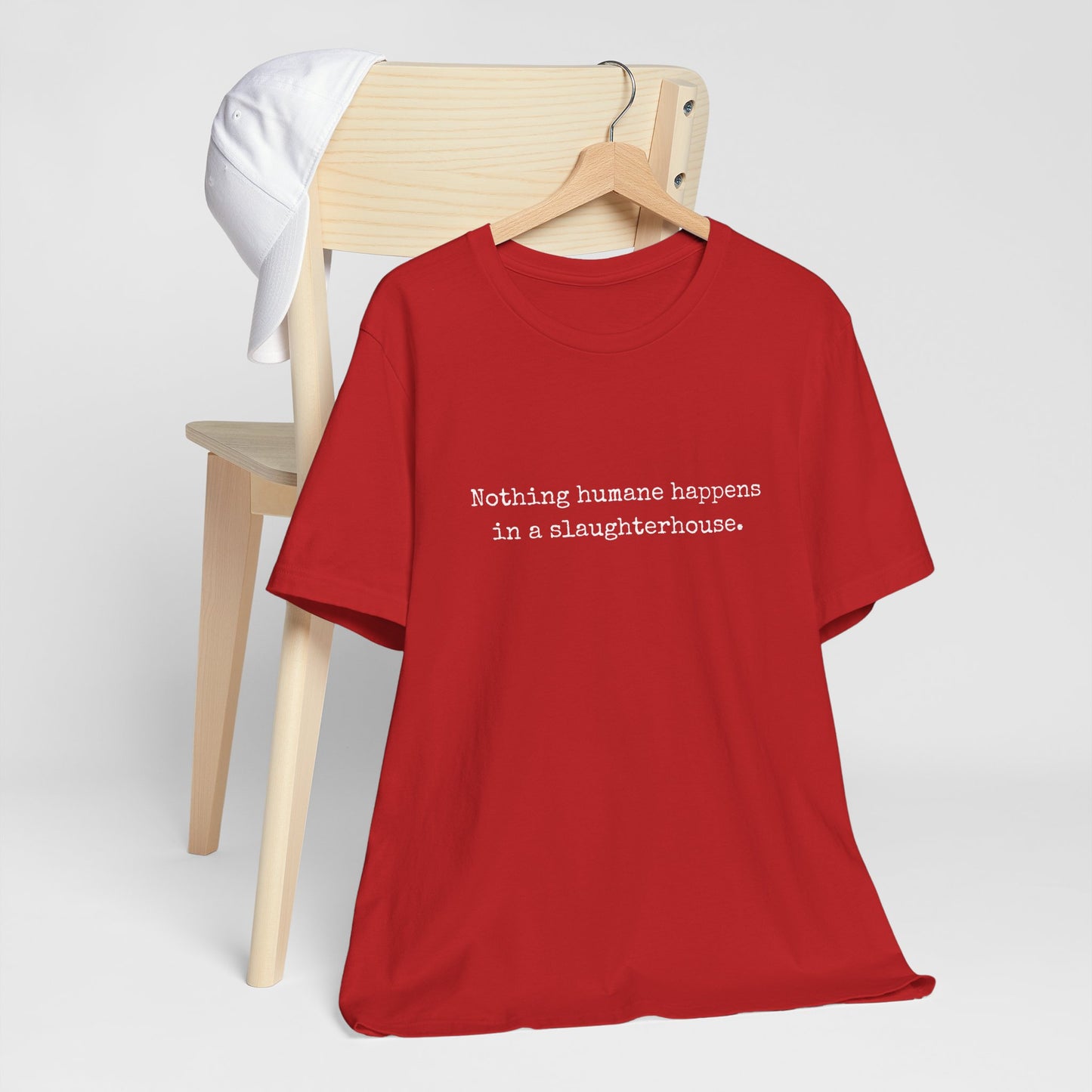 Nothing Humane Happens In A Slaughterhouse Animal Rights T-Shirt