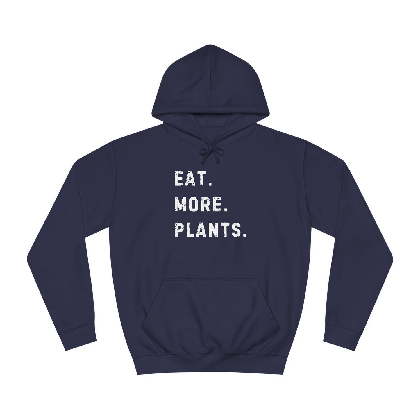 Eat More Plants Vegan Hoodie