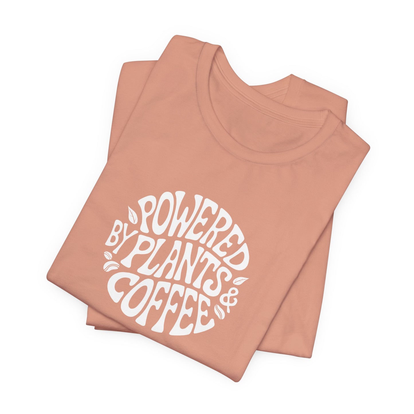 Powered By Plants & Coffee T-Shirt