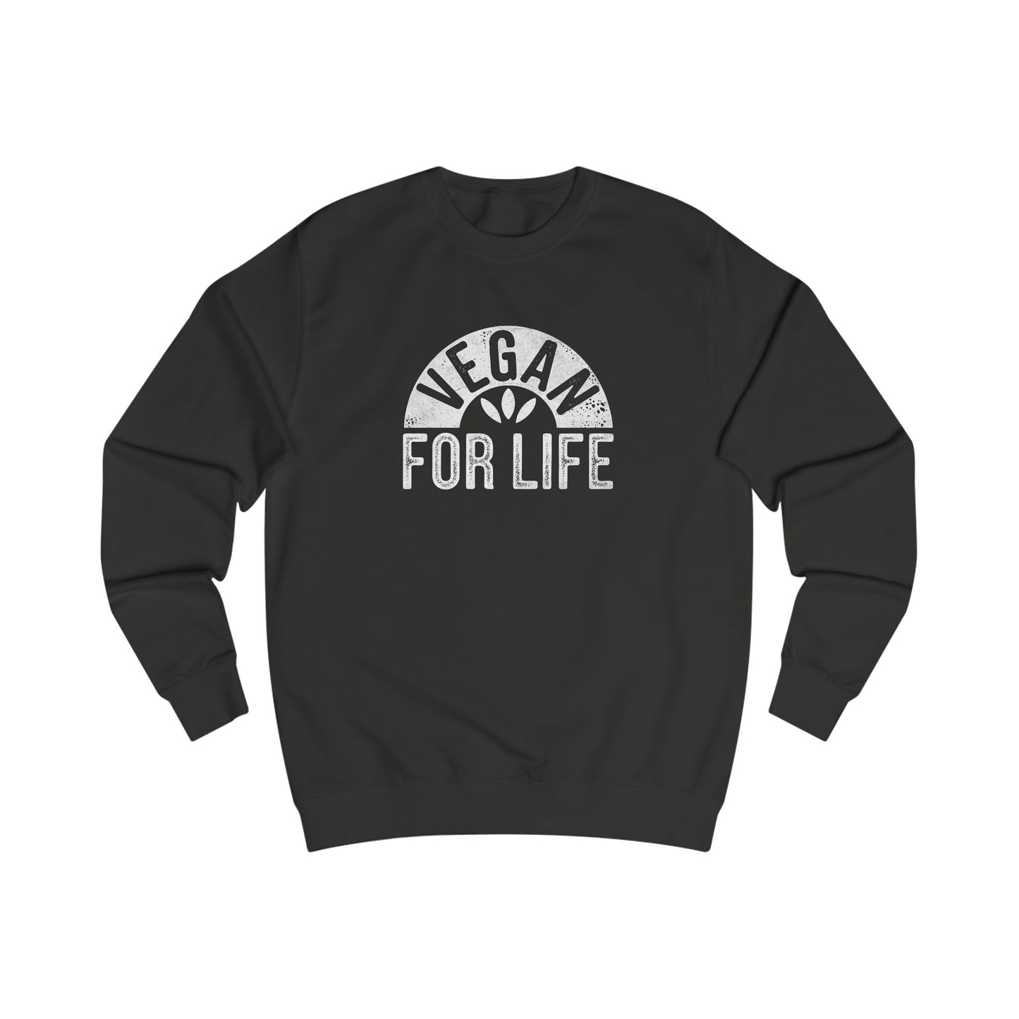 Vegan For Life Sweatshirt