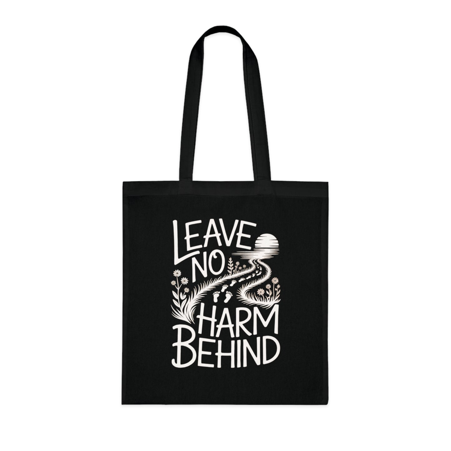 Leave No Harm Behind Tote Bag