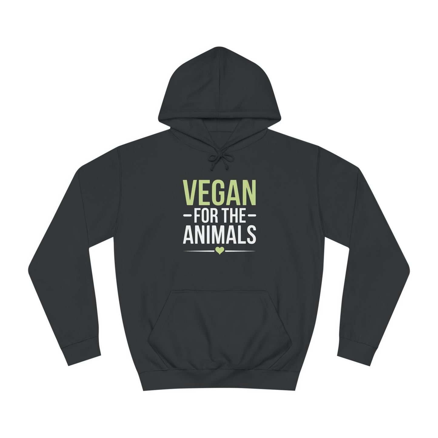 Vegan For The Animals Hoodie