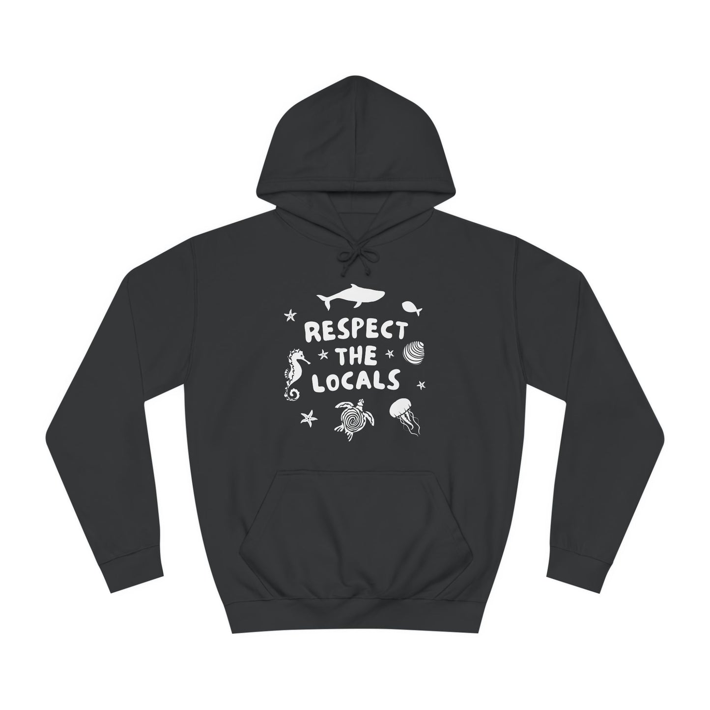 Respect The Locals Hoodie