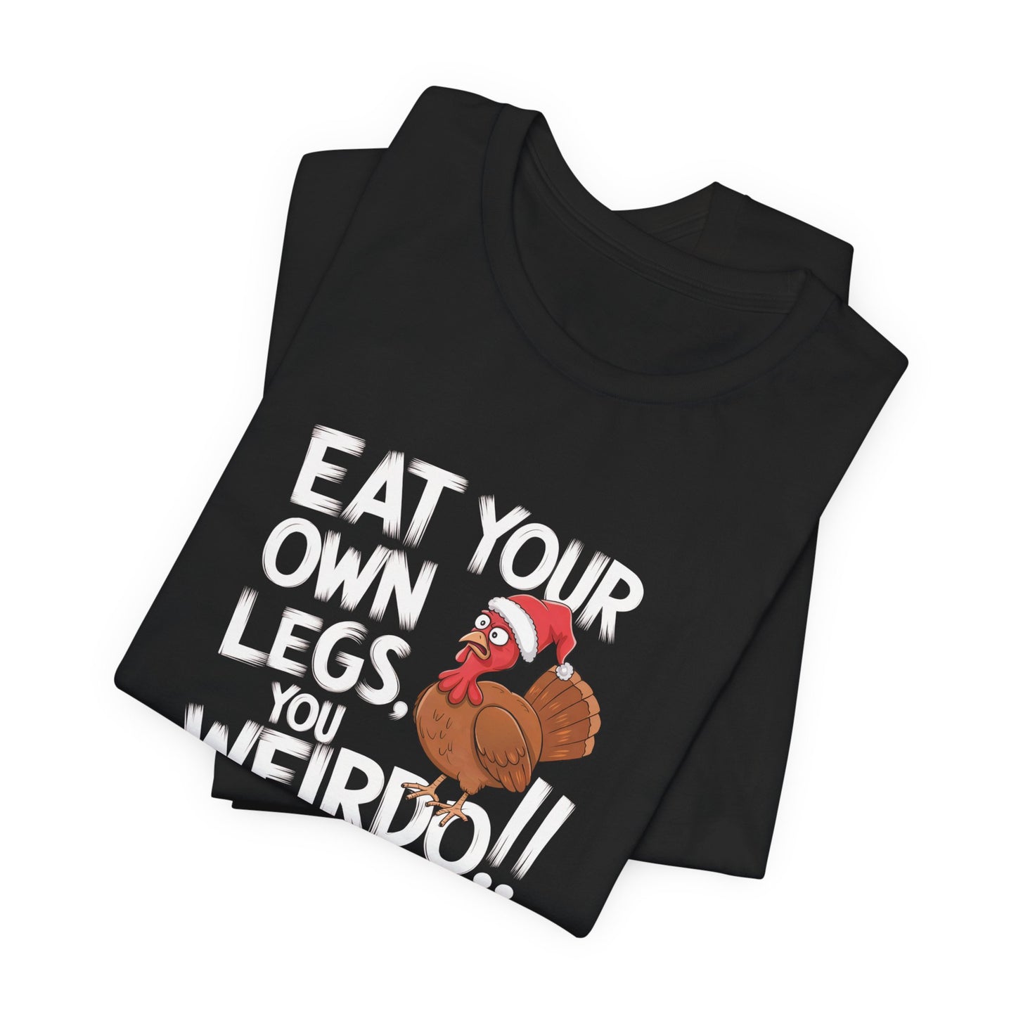 Eat Your Own Legs Christmas T-Shirt