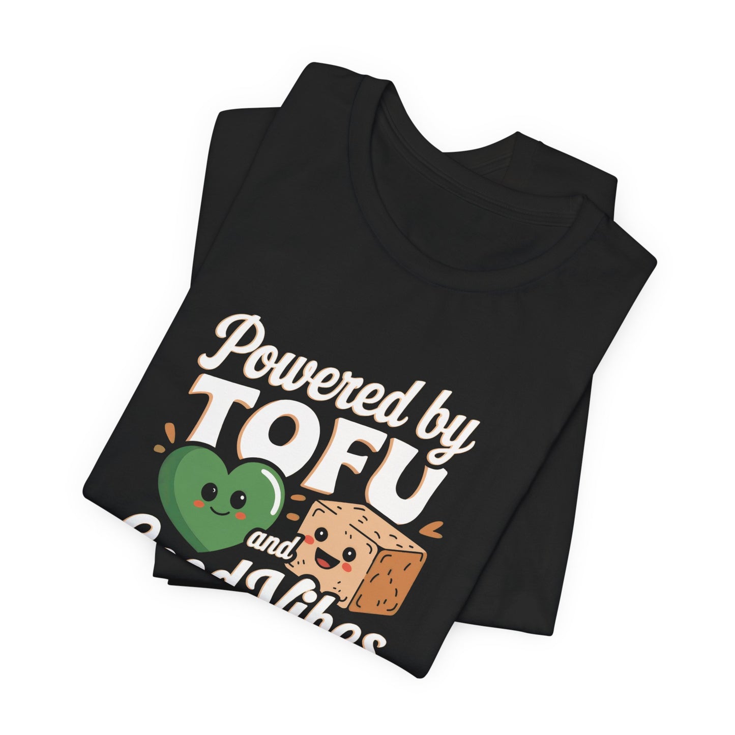 Funny Vegan T-Shirt - Powered By Tofu & Good Vibes
