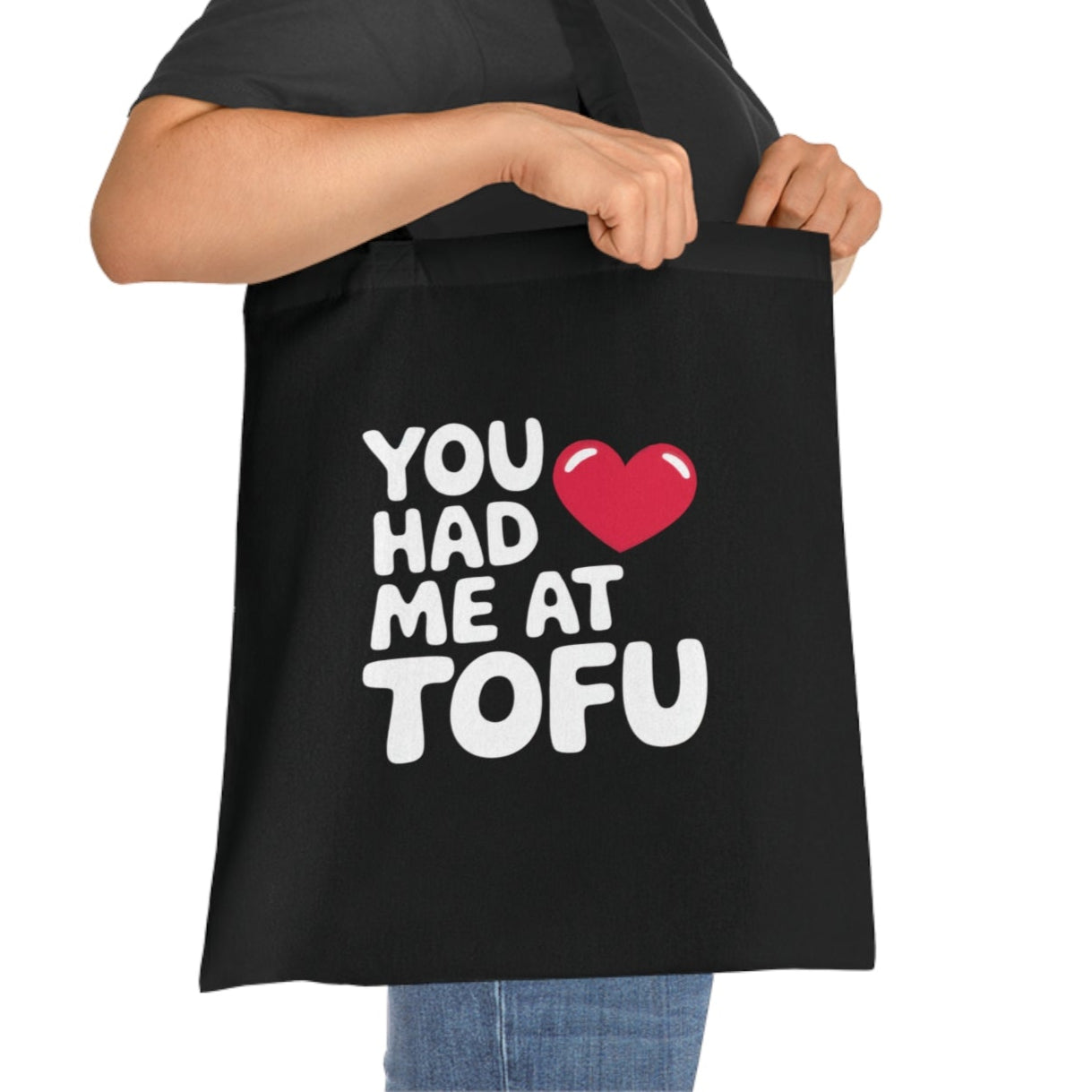 You Had Me At Tofu Tote Bag