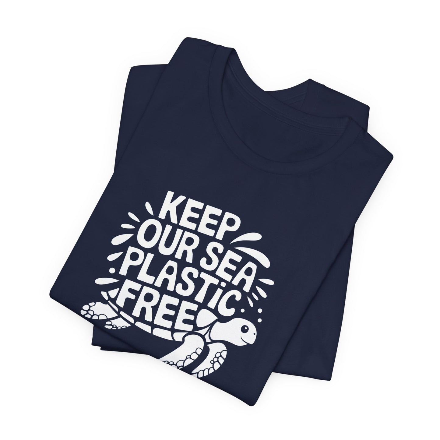 Keep Our Sea Plastic Free T-Shirt