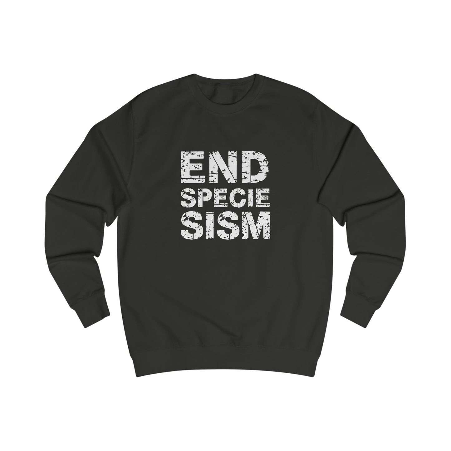 End Speciesism Sweatshirt