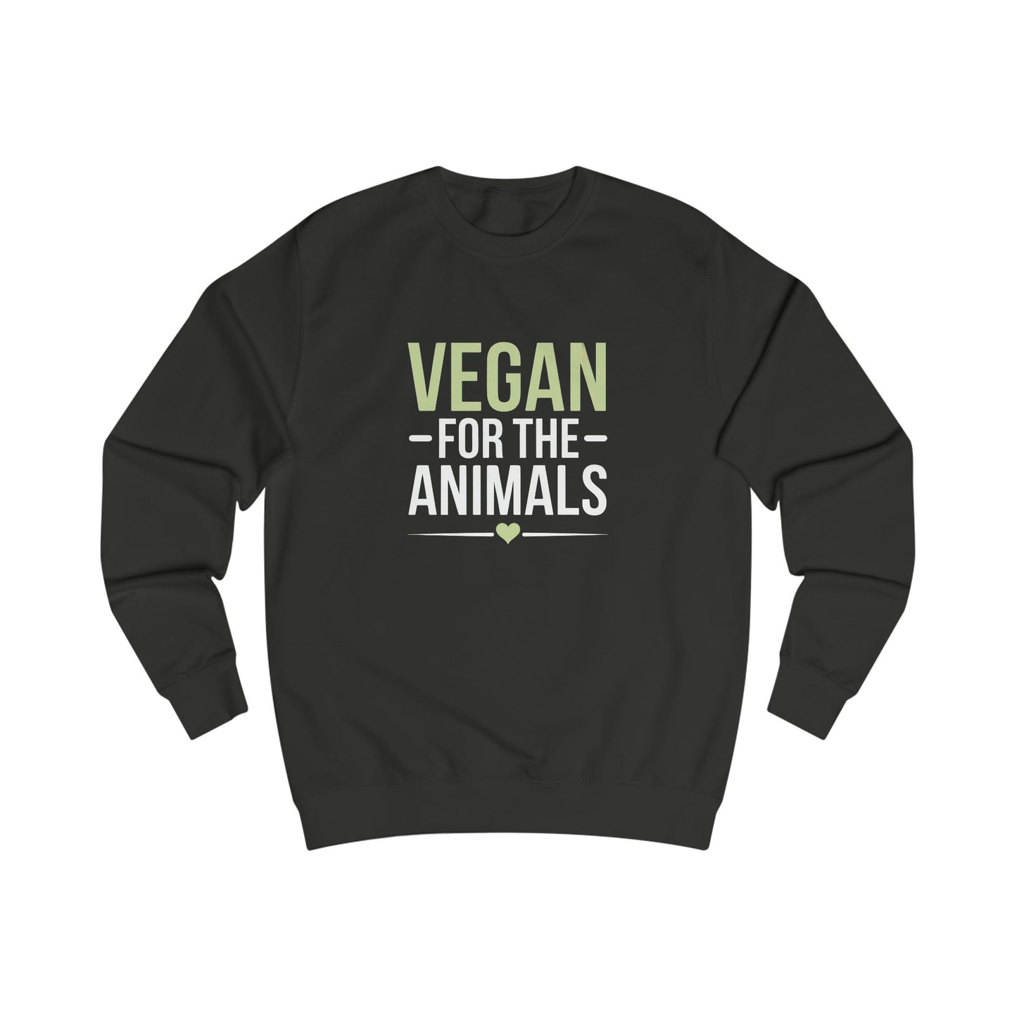 Vegan For The Animals Sweatshirt