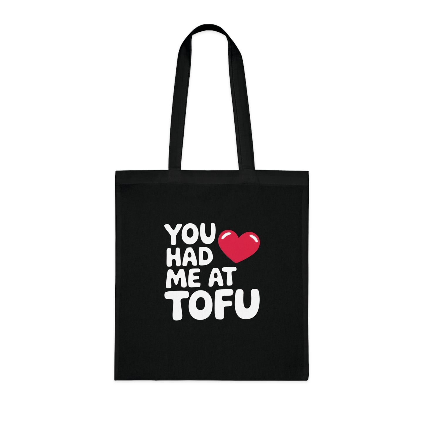 You Had Me At Tofu Tote Bag