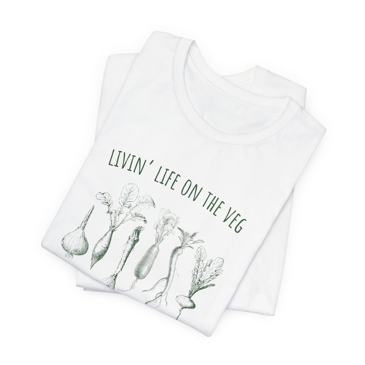 Funny Vegan T-Shirt - Livin' Life On The Veg