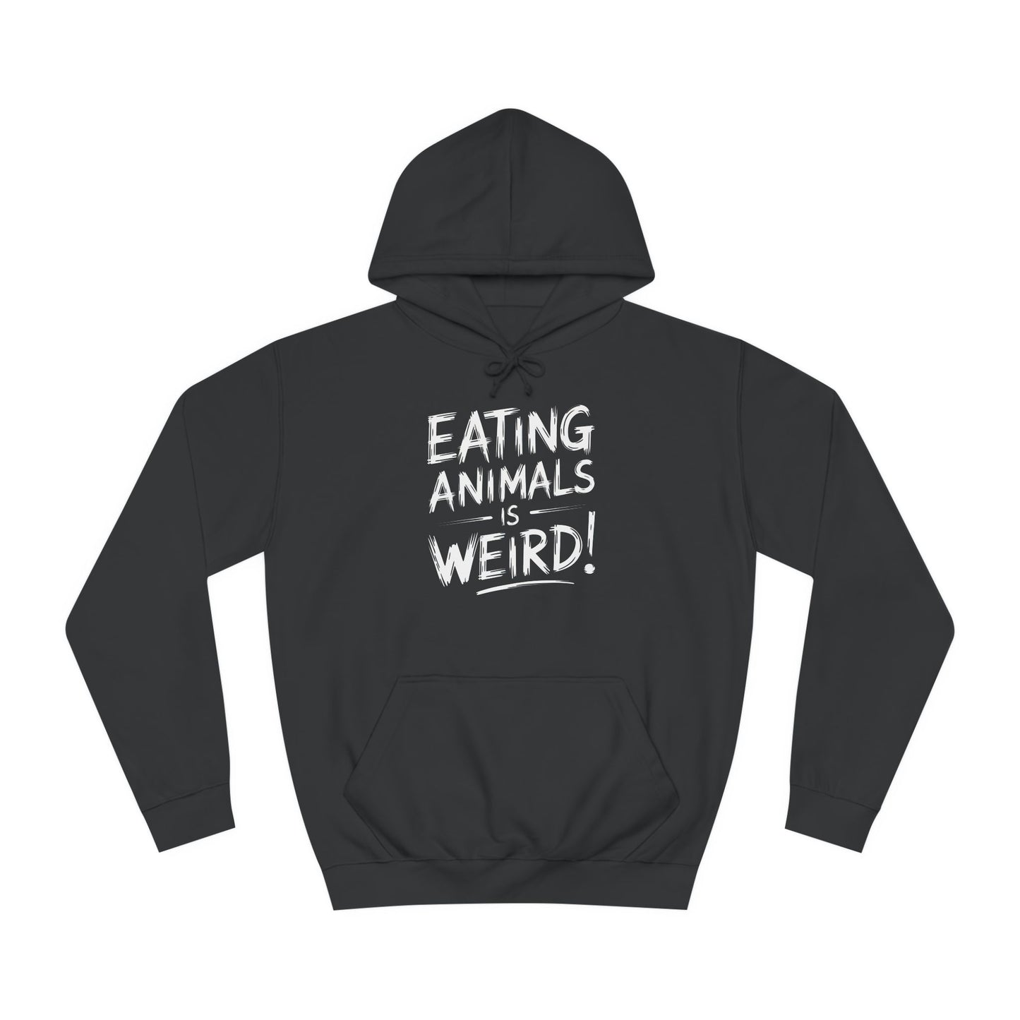 Eating Animals Is Weird Hoodie