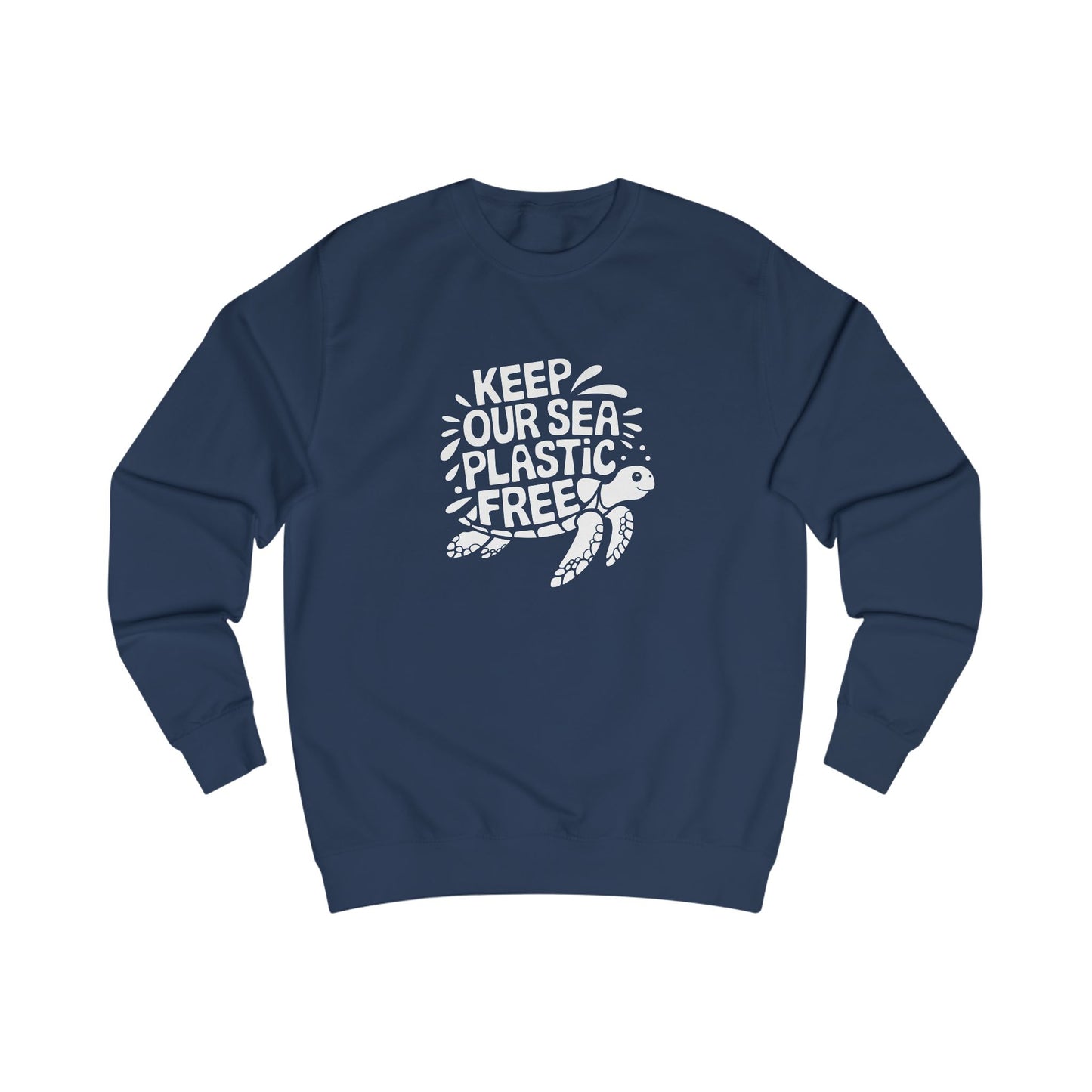 Keep Our Sea Plastic Free Sweatshirt