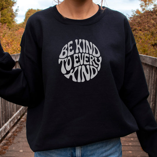 Be Kind To Every Kind Sweatshirt