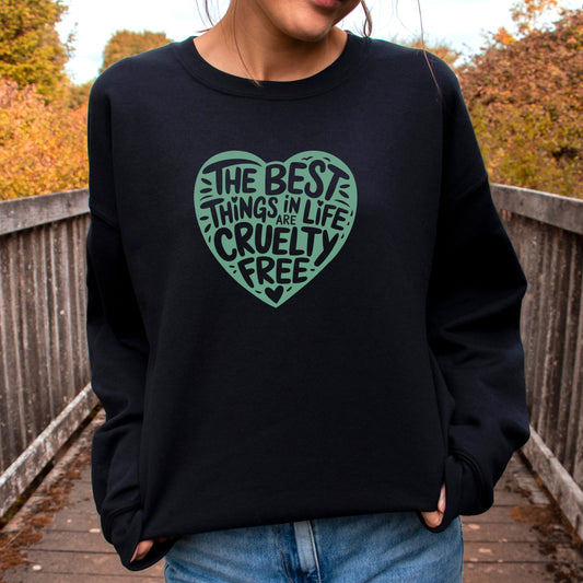 The best things in life are cruelty free black vegan sweatshirt